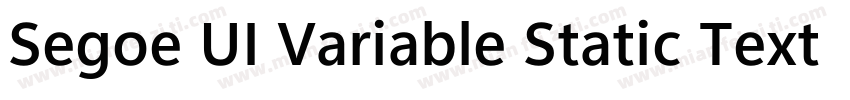 Segoe UI Variable Static Text Bold字体转换